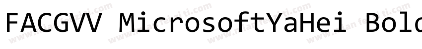 FACGVV MicrosoftYaHei Bold字体转换